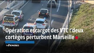 Opération escargot des VTC : deux cortèges perturbent Marseille