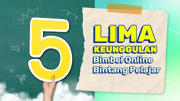5 Keunggulan Bimbel Online (Live Interactive Learning) Bintang Pelajar