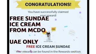 FREE SUNDAE ICE CREAM FROM MCDO | UAE ONLY screenshot 2