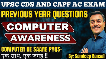 CDS & CAPF Computer Awareness PYQs | One Video for All Your Exam Needs! Must Watch |
