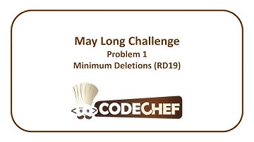 CodeChef May Long Challenge Problem 1 - Minimum Deletions