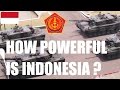 HOW STRONG IS INDONESIA ? | military power