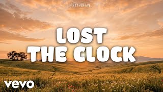 SKYEWEAVE - LOST THE CLOCK (Audio Lyrics)