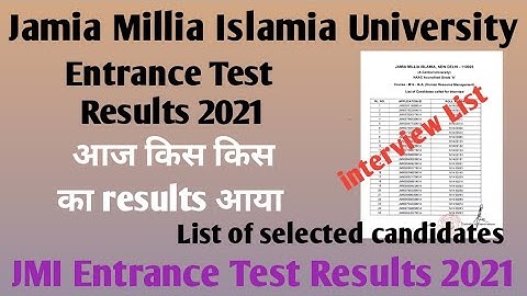 Jamia results list of selected candidates 2021 आज किस किस course results आया JMI Entrance results