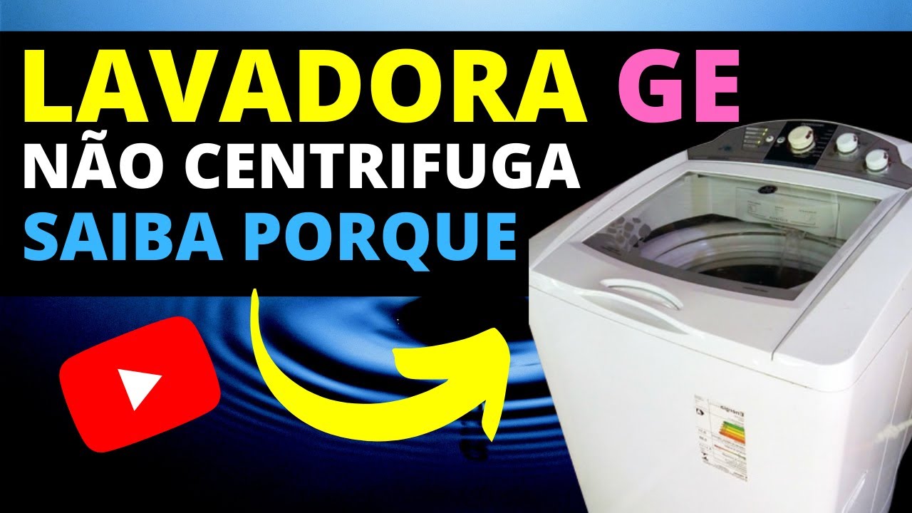Máquina de Lavar GE Não Centrifuga