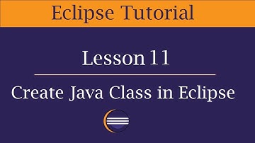 How to create Java Class in Eclipse | Lesson 11