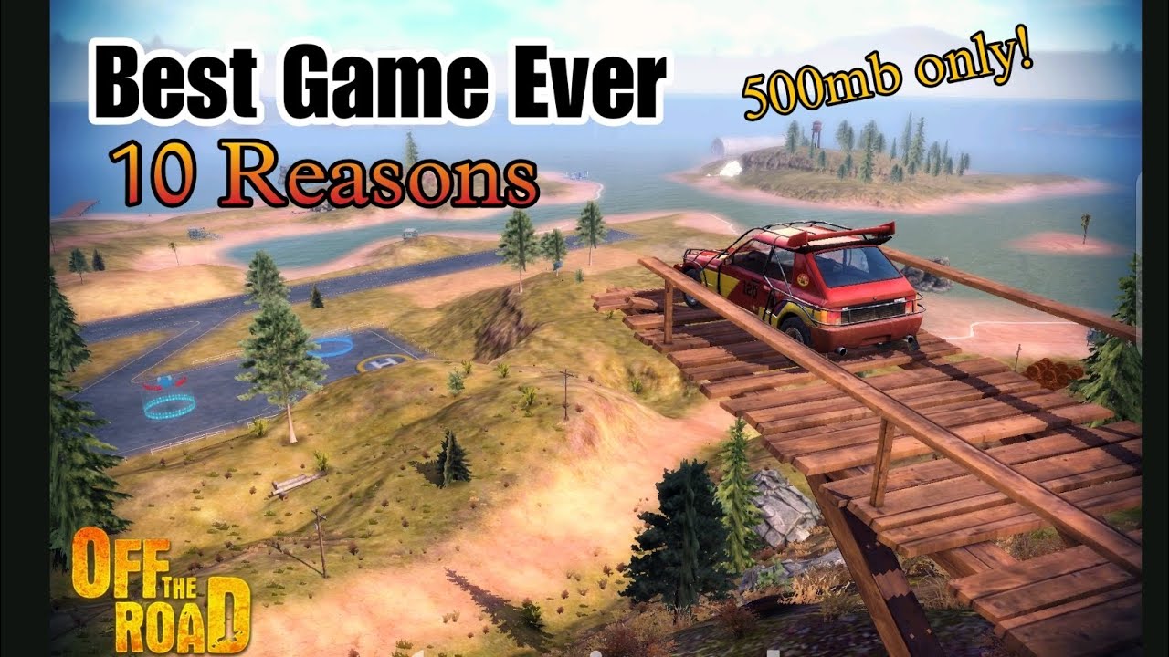 10 Reasons Why 'Off The Road' Is The Best Open World Game Ever. - YouTube