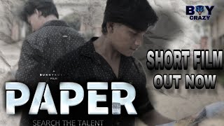PAPER - search the talent | short film | A film by Bunnykusal | Boycrazy Entertainments |