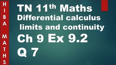 11th maths chapter 9 limits and continuity exercise 9.2 question 7 tn syllabus hiba maths