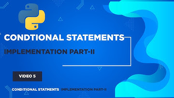 Conditional Statements Part 2: Advanced Implementations