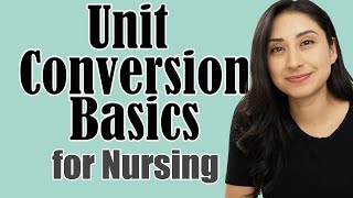 Unit Conversion Basics for Nursing and Healthcare Professionals