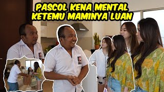 [PART 1]VLOG KETEMU MAMINYA LUAN LUAN,LANGSUNG KENA MARAH!!!