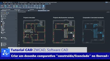 Tutorial CAD: Como Criar Desenhos Comparativos Licenciado/Construído no Ibercad+ para ZWCAD (Azuis)