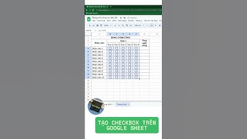 Phần 78. Cách tạo checkbox chấm công trên google sheet excel #shorts