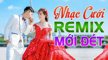 Nhạc Sống Đám Cưới Remix KHUẤY ĐỘNG HÔN TRƯỜNG - LK Nhạc Đám Cưới Mới Căng Đét
