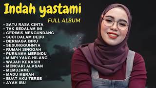 ENAK BUAT SANTAI - SATU RASA CINTA | INDAH YASTAMI FULL ALBUM