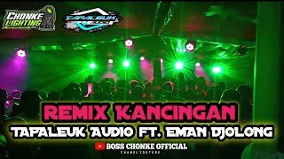 Remix Kancingan Tapaleuk Audio ft. Eman Djolong🔥