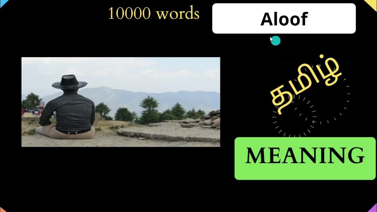 Aloof tamil meaning,Aloof in Pictures,Aloof in tamil, Aloof meaning in