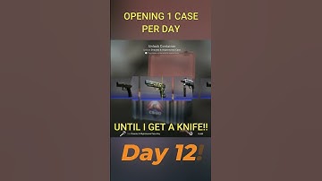 Open 1 CASE Per Day Until I Get a KNIFE( or Gloves)!!! day 12!!