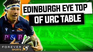 EDINBURGH EYE TOP SPOT OF URC | Edinburgh vs Cardiff Preview | Forever Rugby