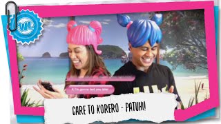 Care To Korero - Patuhi What Now