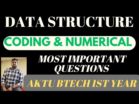 Data Structure Aktu Most Important Coding & Numerical Questions 2025 | Data Structure Aktu Btech