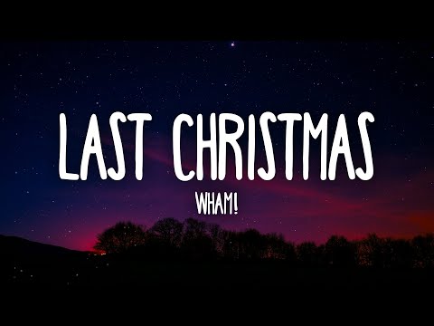 Wham! - Last Christmas (Lyrics)