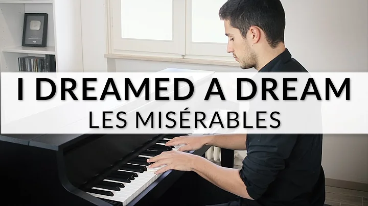 I DREAMED A DREAM - LES MISRABLES | Piano Cover + ...