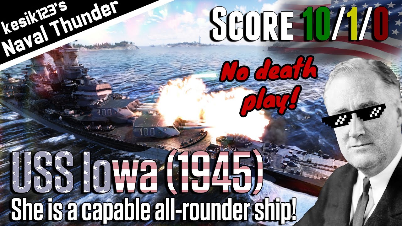 [War Thunder Naval] She is a capable all-rounder ship｜USS Iowa (1945) : Iowa Class Battleship｜2K QHD