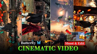 How to Trending Butterfly Cinematic Video Editing | Shoot & Editing | Capcut | A Complete Tutorial