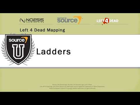 Left 4 Dead Mapping - 12: Ladders - Noesis Interactive Tutorial