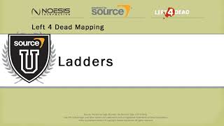 Left 4 Dead Mapping - 12: Ladders - Noesis Interactive Tutorial
