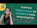 COMO CREAR CUENTAS PUBLICITARIAS EN FACEBOOK