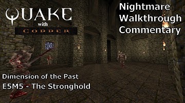 Quake: DOPA (with Copper) (Nightmare 100%) Walkthrough (E5M5: The Stronghold)