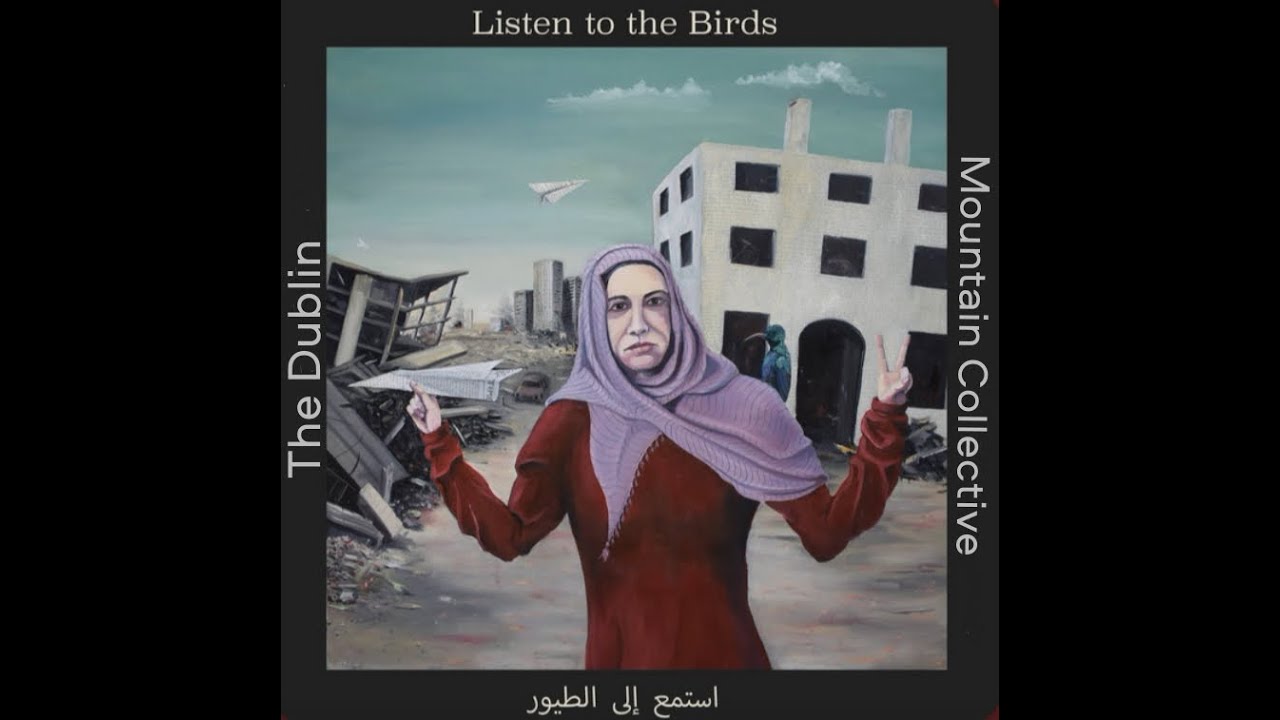 Listen to the birds, by The Dublin Mountain Collective