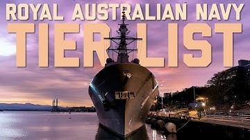 Australian Navy Vessels Tier List
