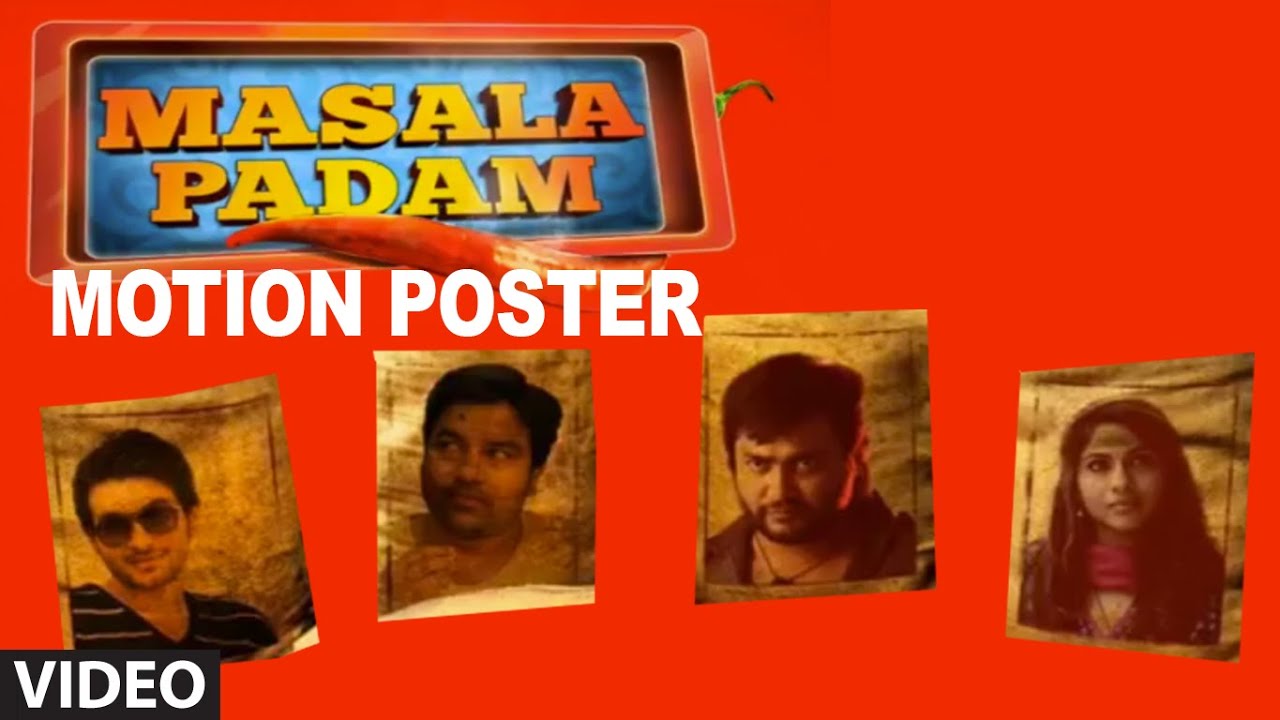 Masala Padam  First Look Motion Poster   Mirchi Shiva , Bobby Simha , Gaurav , Lakshmi Devy