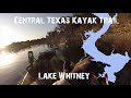 Lake Whitney - Kayak Bass Tournament