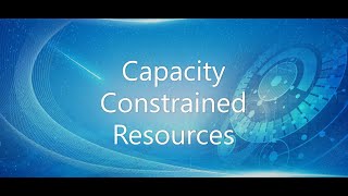 Capacity Constrained Resources