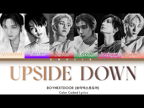 BOYNEXTDOOR (보이넥스트도어) 'Upside Down' Color Coded Lyrics | Amelia