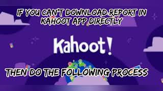 How to download report from kahoot in mobile screenshot 3
