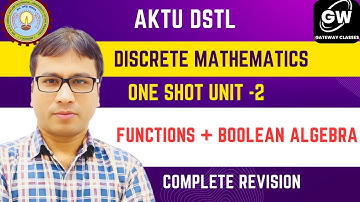 UNIT-2 I Functions + Boolean Algebra I DSTL I Discrete Mathematics I Gateway Classes I AKTU
