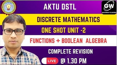 UNIT-2 I Functions + Boolean Algebra I DSTL I Discrete Mathematics I Gateway Classes I AKTU