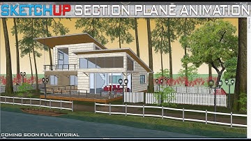 Section Plane Animation in SketchUp 2024
