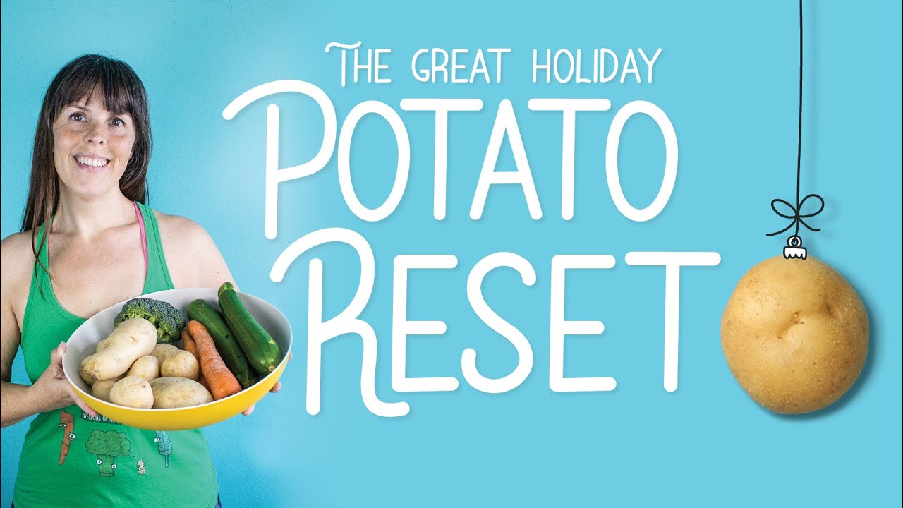 Invitation to The Great Holiday Potato Reset! - YouTube