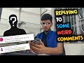 Replying To Some Weird Comments 🤢🐔 | Vlog #6