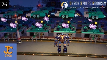 Particle Containers – Dyson Sphere Program “Dark Fog” Part 76