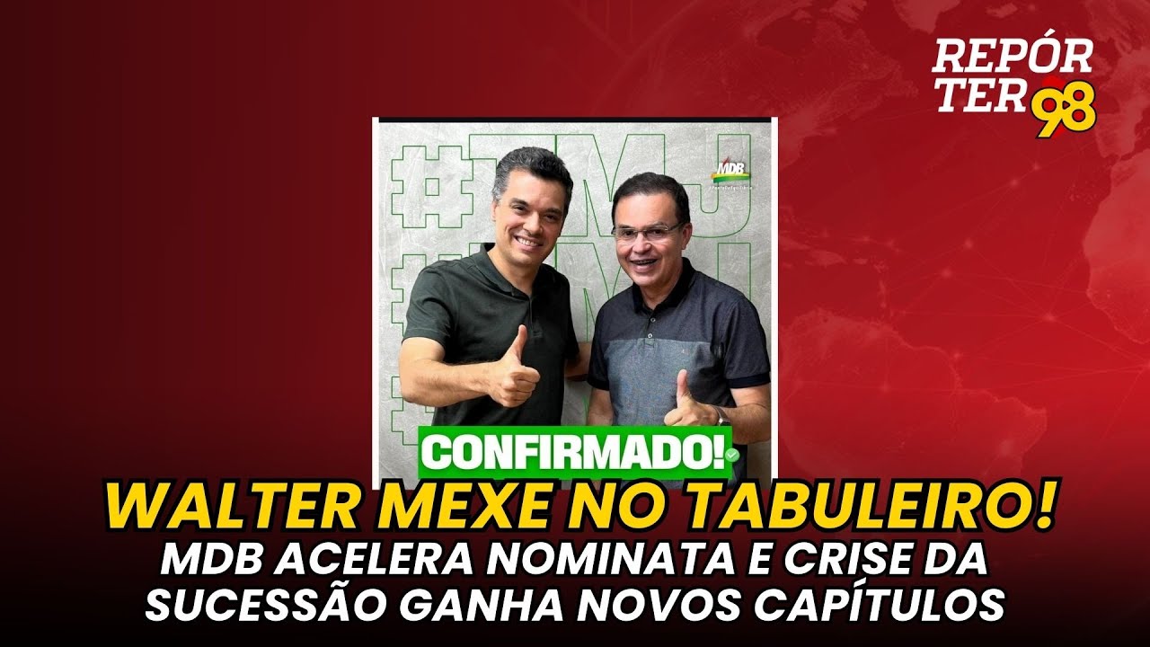 Walter “faz a nominata” e larga o governo no suspense: MDB fecha com Flávio de Berói