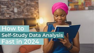 How to Selfstudy Data Analysis Fast in 2024 (With Chat GPT)