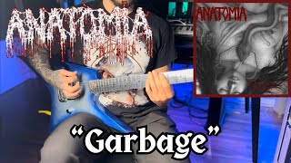 Anatomia - Garbage - Guitar Cover